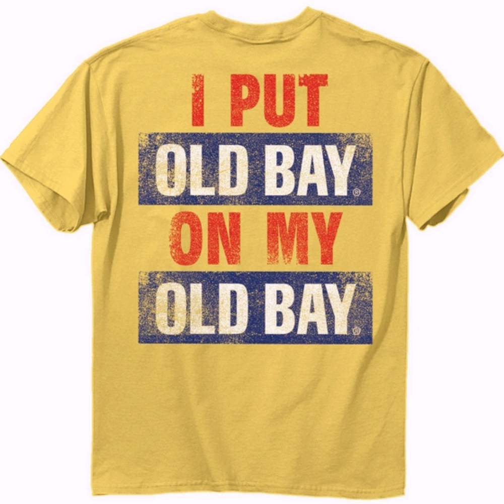 Old Bay I Put Old Bay On My Old Bay Short Sleeve T-Shirt - NEW Fast Ship